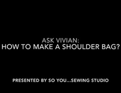 Ask Vivian: How to Make a Small Shoulder Bag